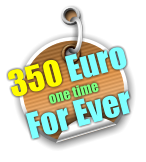 350 Euro one time For Ever