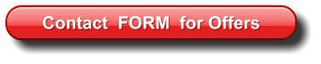 Contact  FORM  for Offers