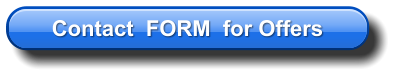 Contact  FORM  for Offers